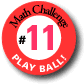 Challenge 11: Play Ball!